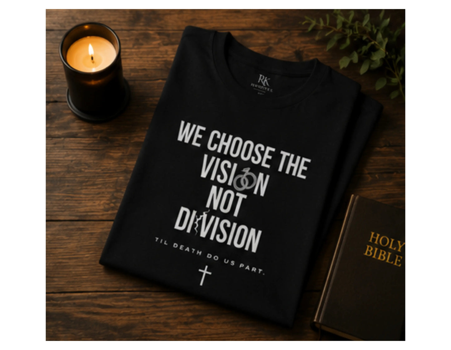 We Choose The Vision Not Division T-Shirt | Christian Marriage Tee | Faith-Based Unity Shirt | Rehoboth’s Kloset Printify