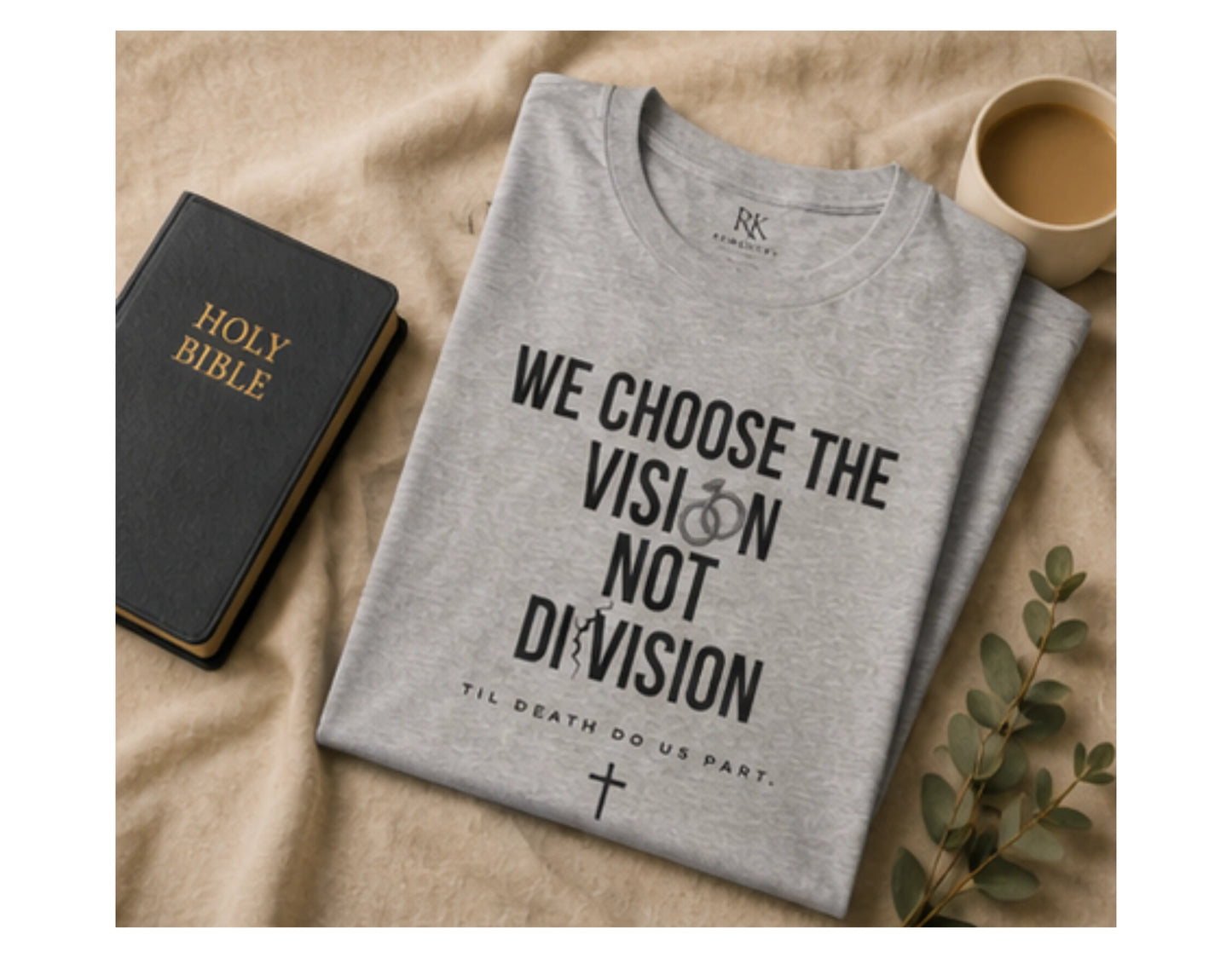 We Choose The Vision Not Division T-Shirt | Christian Marriage Tee | Faith-Based Unity Shirt | Rehoboth’s Kloset Printify