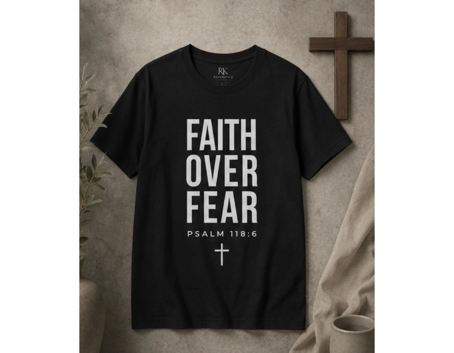 Faith Over Fear Christian T-Shirt | Psalm 118:6 Graphic Tee | Bold Faith Streetwear Shirt | Rehoboth’s Kloset Printify