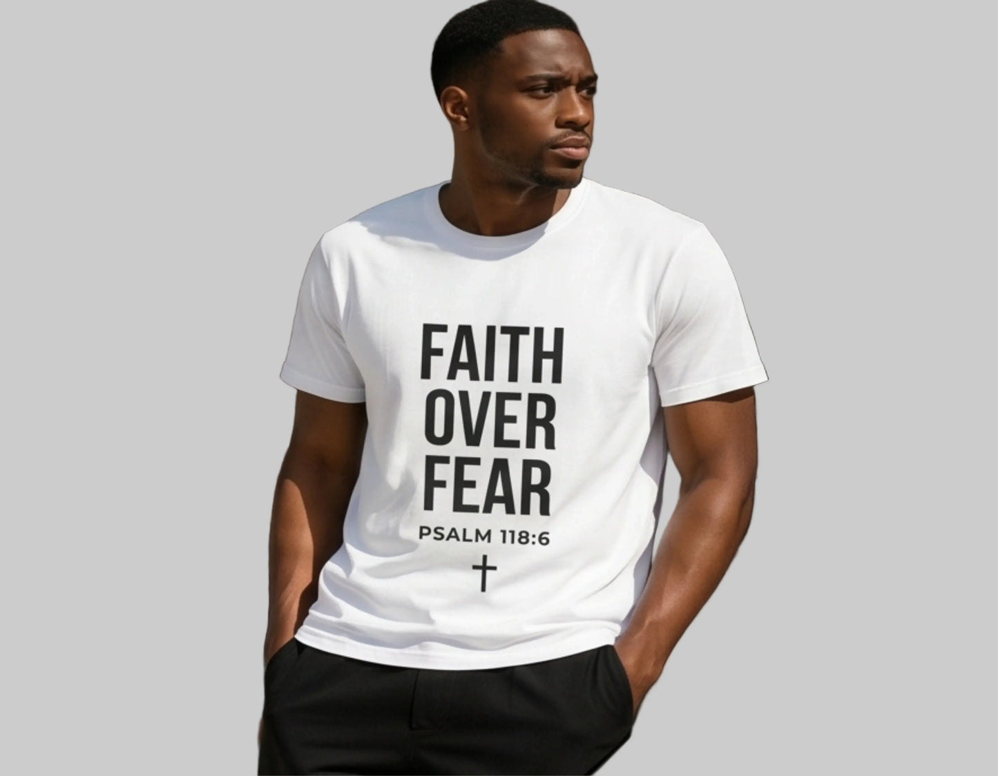 Faith Over Fear Christian T-Shirt | Psalm 118:6 Graphic Tee | Bold Faith Streetwear Shirt | Rehoboth’s Kloset Printify